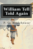 William Tell Told Again