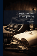 William the Conqueror
