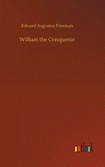 William the Conqueror