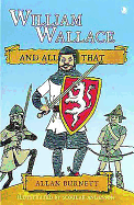 William Wallace and All That