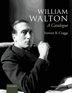 William Walton: A Catalogue