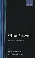 William Whewell: A Composite Portrait
