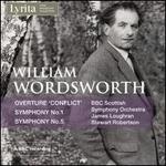 William Wordsworth: Overtures 'Conflict'; Symphony No. 1; Symphony No. 5