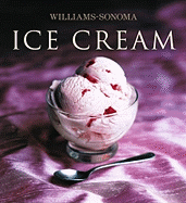 Williams-Sonoma Collection: Ice Cream