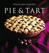 Williams-Sonoma Collection: Pie & Tart