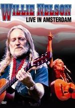 Willie Nelson: Live in Amsterdam