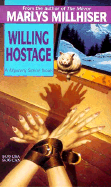 Willing Hostage