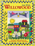 Willowood: Further Adventures in Buttonhole Stitch Applique