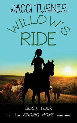 Willow's Ride - Turner, Jacci