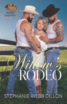 Willow's Rodeo - Webb Dillon, Stephanie
