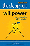 Willpower: How to Develop Self-Discipline