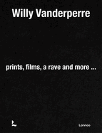 Willy Vanderperre: Prints, films, a rave and more...