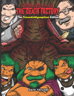 Willy Wonka and the Death Factory: The Scrumdiddlyumptious Edition