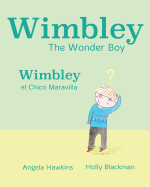 Wimbley el Chico Maravilla: (Wimbley the Wonder Boy)