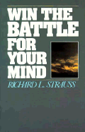 Win the Battle for Your Mind