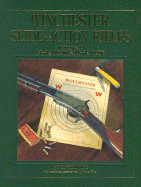 Winchester Slide-Action Rifles: Model 1890 and Model 1906 - Schwing, Ned