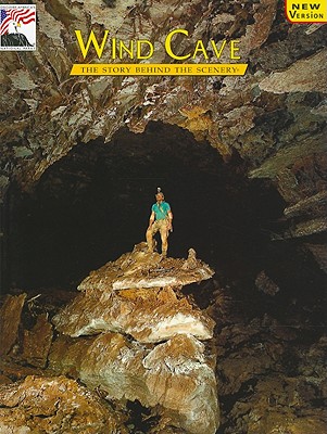 Wind Cave - Terry, Ronald A, and Madison, Cheri C (Editor), and DenDooven, K C (Designer)