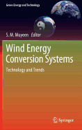 Wind Energy Conversion Systems: Technology and Trends