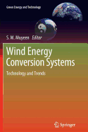 Wind Energy Conversion Systems: Technology and Trends