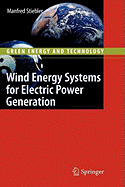 Wind Energy Systems for Electric Power Generation