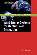 Wind Energy Systems for Electric Power Generation