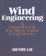 Wind Engineering: A Handbook for Structural Engineering