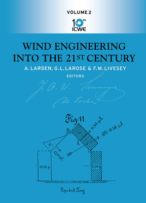 Wind Engineering Into the 21st Century - Larsen, A (Editor), and Larose, G L (Editor), and Livesey, F M (Editor)