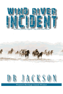 Wind River Incident