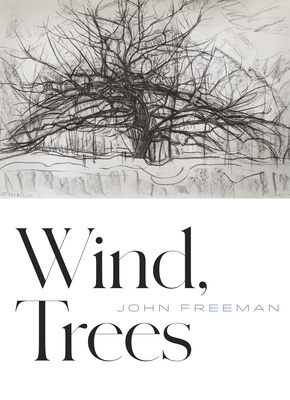 Wind, Trees - Freeman, John