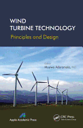 Wind Turbine Technology: Principles and Design