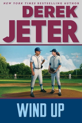 Wind Up - Jeter, Derek, and Mantell, Paul