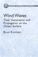 Wind Waves: Their Generation and Propagation on the Ocean Surface