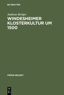 Windesheimer Klosterkultur Um 1500