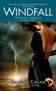 Windfall: Book Four of the Weather Warden