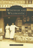 Windham and Willimantic