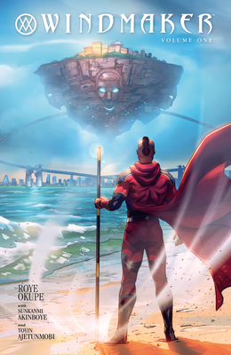 Windmaker Volume 1 - Okupe, Roye, and Spoof Animation (Contributions by)