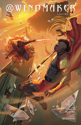 Windmaker Volume 2 - Okupe, Roye, and Spoof Animation (Contributions by)