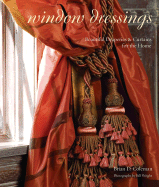 Window Dressings: Beautiful Draperies & Curtains for the Home