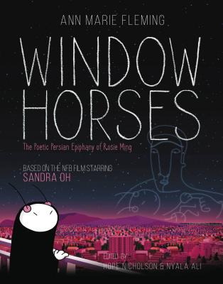 Window Horses - Fleming, Ann Marie, and Ferrier, Ryan (Artist), and Langdale, Kevin (Artist)