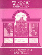 Window on Wallingford, 1837-1914
