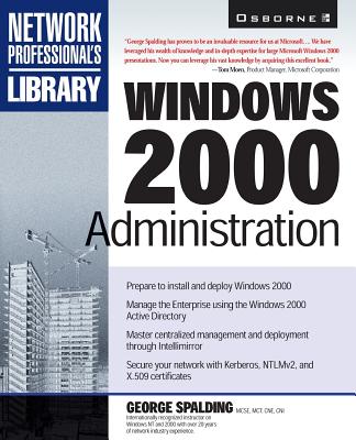 Windows 2000 Administration - Spalding, George (Conductor)