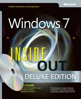 Windows 7 Inside Out, Deluxe Edition - Bott, Ed, and Siechert, Carl, and Stinson, Craig