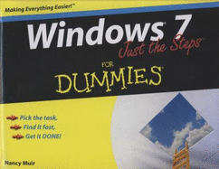 Windows 7 Just the Steps for Dummies