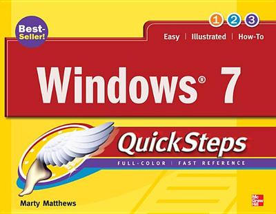 Windows 7 Quicksteps - Matthews, Martin S, and Matthews, Marty