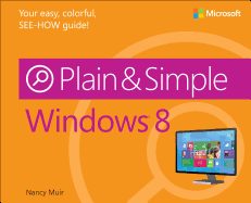 Windows 8 Plain & Simple