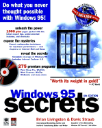 Windows 95 Secrets - Livingston, Brian, and Straub, Davis