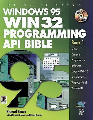 Windows 95 WIN32 Programming API Bible - Simon, Richard J, and Barnes, Brian C, and Gouker, Michael