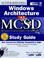 Windows Architecture I & II (MCSD) Microsoft Certified Solution Developer Study Guide