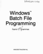 Windows Batch File Programming - Shammas, Namir