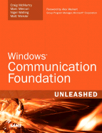 Windows Communication Foundation: Unleashed